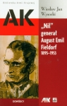 Nil generał August Emil Fieldorf 1895-1953 Wysocki Wiesław Jan