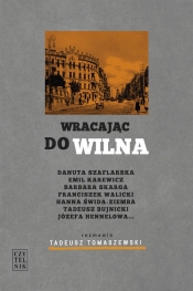 Wracajac do Wilna - Tomaszewski Tadeusz
