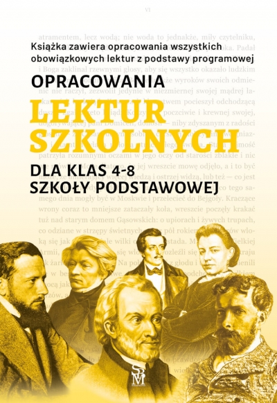 Opracowania lektur szkolnych dla klas 4–8 szkoły podstawowej