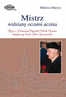 Mistrz widziany oczami ucznia - Hurysz Mateusz