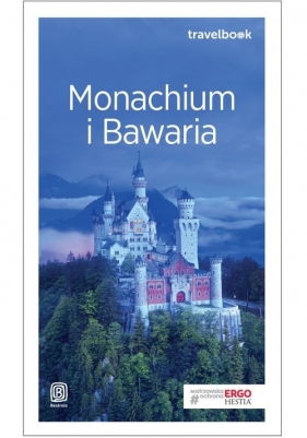 Monachium i Bawaria Travelbook - Andrzej Kłopotowski