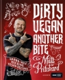 Dirty Vegan: Another Bite Matt Pritchard