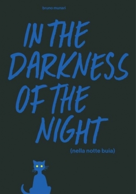 Darkness of the Night - Munari Bruno