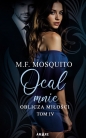 Oblicza miłości. Tom IV. Ocal mnie - M. F. Mosquito