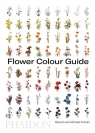 Flower Colour Guide Michael Putnam, Darroch Putnam