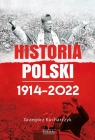 Historia Polski 1914-2022 Kucharczyk Grzegorz