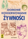 Domowe konserwowanie żywności