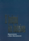 Z ludźmi ku ludziom Wspomnienia o Marii Maniakównie