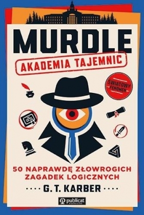 Murdle. Akademia tajemnic - G. T. Karber