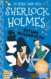 Sherlock Holmes. Rytuał Musgrave'ów - Arianna Bellucci (ilustr.), Arthur Conan Doyle