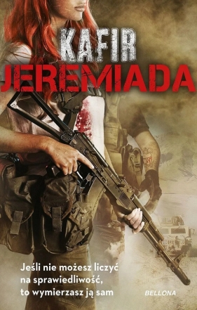 Pułkownik Radosław Sztylc. Tom 4. Jeremiada - Kafir