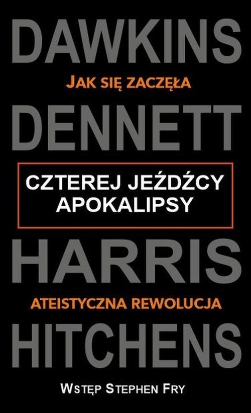 Czterej jeźdźcy apokalipsy Jak się zaczęła ateistyczna rewolucja