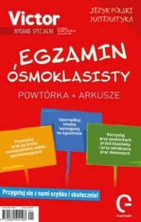 Egzamin ósmoklasisty. Powtórka+arkusze - Opracowanie zbiorowe
