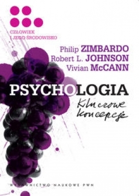 Psychologia Kluczowe koncepcje Tom 5 - McCann Vivian, Johnson Robert L., Philip Zimbardo