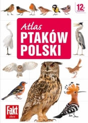 Atlas ptaków Polski - Magdalena Janiszewska, Włodarczyk Radosław