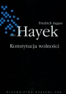 Konstytucja wolności Hayek Friedrich August
