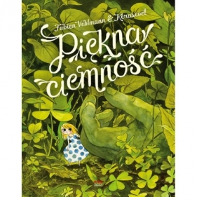 Piękna ciemność - Scenariusz: Vehlmann Fabien, rysunki: Kerascoët