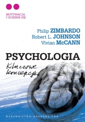 Psychologia Kluczowe koncepcje Tom 2 Motywacja i uczenie się