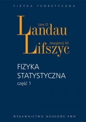 Fizyka statystyczna Część 1 - Lifszyc Jewgienij M., Landau Lew D.