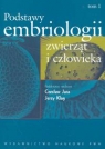 Podstawy embriologii zwierząt i człowieka t.1