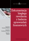 Dokumentacja biegłego rewidenta z badania sprawozdań finansowych Agnieszka Piechocka-Kałużna, Agnieszka Kryśkiewicz-Burnos, Kałużny Radosław