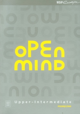 Open Mind Upper-Intermediate podręcznik - Andryszczyk Mariusz, Jaźwiec Marcin, Sklojd Josh