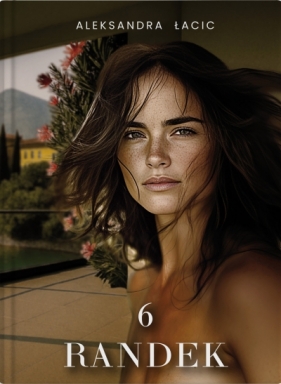 6 randek - Aleksandra Łacic .