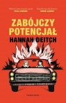 Zabójczy potencjał Hannah Deitch