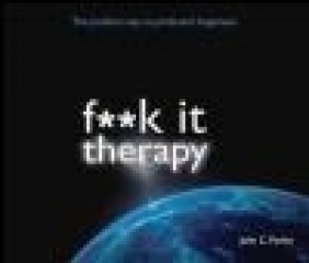 Fuck it Therapy John Parkin