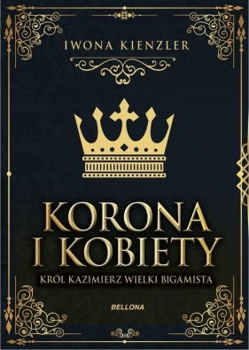 Korona i kobiety - Kienzler Iwona