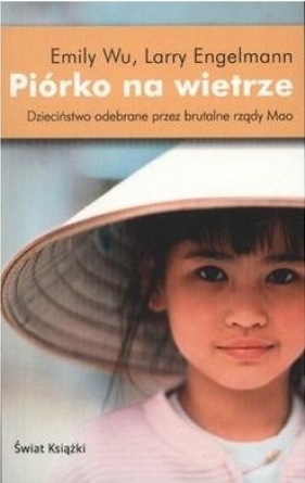 PIÓRKO NA WIETRZE WYD.KIESZONKOWE - EMILY WU, LARRY ENGELMANN