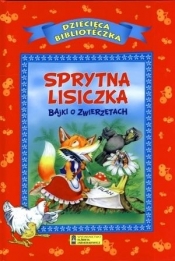 Sprytna lisiczka Bajki o zwierzętach