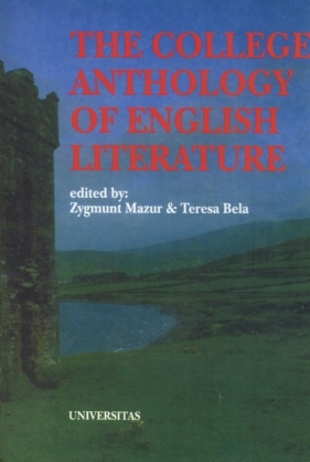 The college anthology of English literature - Mazur Zygmunt Bela Teresa