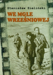 We mgle wrześniowej i inne opowiadania - Zieliński Stanisław