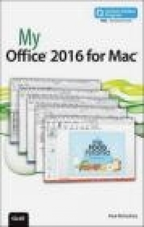 My Office 2016 for Mac (Includes Content Update Program) Paul McFedries