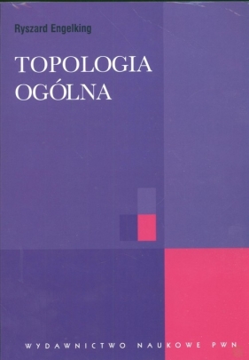 Topologia ogólna - Engelking Ryszard