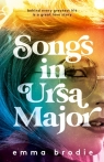 Songs in Ursa Major Emma Brodie