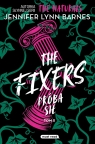 The Fixers. Próba sił. Tom 2 Jennifer Lynn Barnes