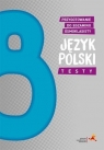 J. polski. Przygotowanie do egzaminu ósmoklasisty Aleksandra Wanda Buraczyńska