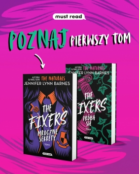 The Fixers. Tom 2. Próba sił - Jennifer Lynn Barnes