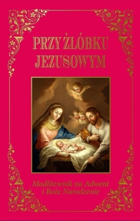 Przy żłóbku Jezusowym TW - Opracowanie zbiorowe