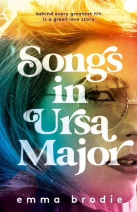 Songs in Ursa Major - Emma Brodie