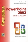 PowerPoint 2003 wersja polska. Ćwiczenia Łuszczyk Ewa, Kopertowska Mirosława