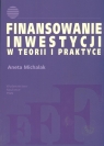 Finansowanie inwestycji w teorii i praktyce