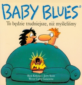 Baby blues To będzie trudniejsze, niż myśleli - Kirkman Rick, Scott Jerry