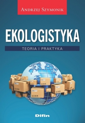 Ekologistyka - Szymonik Andrzej