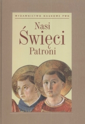 Nasi Święci patroni - <br />