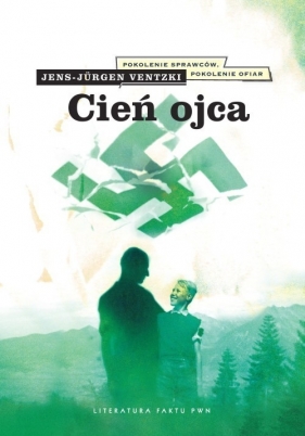 Cień ojca - Jens-Jürgen Ventzki