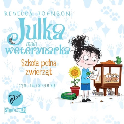 Julka mała weterynarka. Tom 8. Szkoła pełna zwierząt (Audiobook)