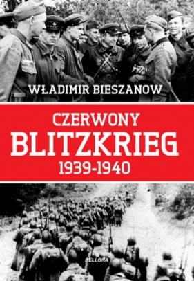 Czerwony Blitzkrieg 1939-1940 - Bieszanow Władimir